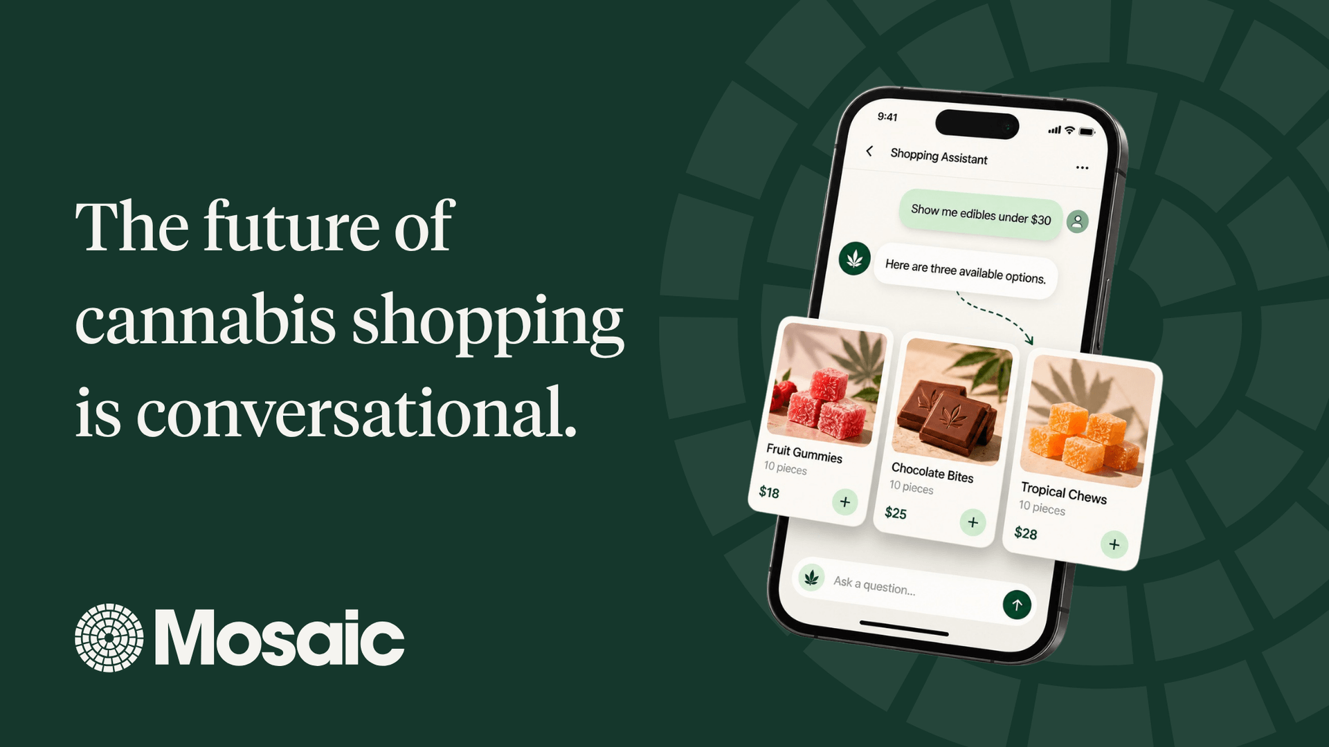 Mosaic conversational shopping assistant recommending cannabis products, with the message: The future of cannabis shopping is conversational.